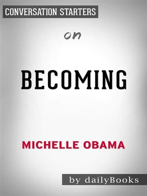 cover image of Becoming--by Michelle Obama | Conversation Starters